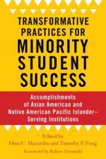Transformative Practices for Minority Student Success