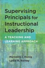 Supervising Principals for Instructional Leadership af Meredith I. Honig