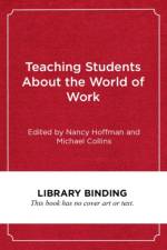 Teaching Students About the World of Work