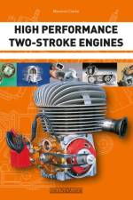 High Performance Two-Stroke Engines af Massimo Clarke