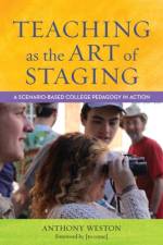 Teaching as the Art of Staging af Anthony Weston