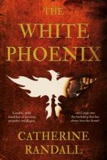 White Phoenix, The af Catherine Randall