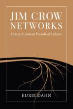 Jim Crow Networks af Eurie Dahn