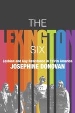 The Lexington Six af Josephine Donovan