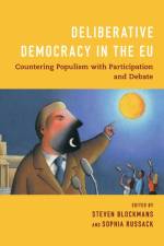 Deliberative Democracy in the EU af Steven Blockmans