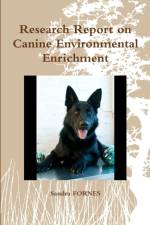 Research Report on Canine Environmental Enrichment af Sandra Fornes