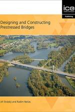 Designing and Constructing Prestressed Bridges af Jiri Strasky
