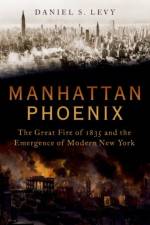 Manhattan Phoenix af Daniel S (Senior Writer Levy