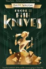 Phone for the Fish Knives