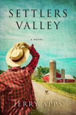 Settlers Valley af Jerry Apps