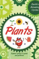 Earth's Amazing Cycles: Plants