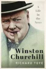 Winston Churchill af Richard (Professor of Modern History Toye
