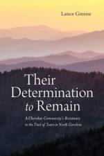 Their Determination to Remain af Lance Greene