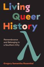 Living Queer History af Gregory Samantha Rosenthal