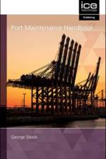 Port Maintenance Handbook 2021 af George Steel