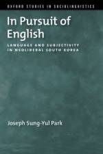 In Pursuit of English af Joseph (Associate Professor in the Department of English Language and Literature Sung-Yul Park