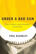 Under a Bad Sun af Paul Bleakley