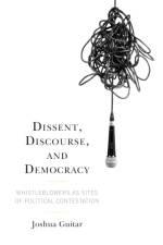 Dissent, Discourse, and Democracy af Joshua Guitar
