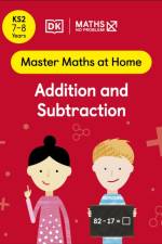 Maths — No Problem! Addition and Subtraction, Ages 7-8 (Key Stage 2)