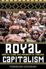 Royal Capitalism af Puangchon Unchanam