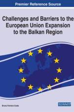 Challenges and Barriers to the European Union Expansion to the Balkan Region