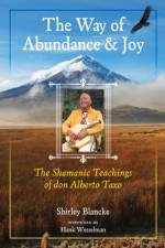 The Way of Abundance and Joy af Shirley Blancke