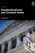 Constitutional Law and Criminal Justice