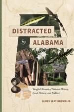 Distracted by Alabama af James Seay Brown