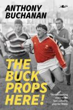 The Buck Props Here! af Anthony Buchanan