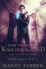 Eine Fahre aus Knochen und Gold af Hailey Turner