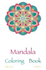 Mandala Coloring Book Vol 1 af Ralf Koch