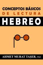 Conceptos Basicos De Lectura Hebreo af Ahmet Murat Taş
