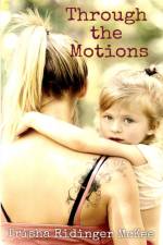 Through the Motions af Trisha Ridinger McKee