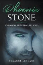 Phoenix Stone af Roxanne LeBlanc