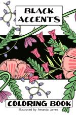 Black Accents Coloring Book af Amanda James