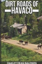 Dirt Roads of Havaco af Oakley Dean Baldwin