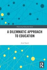 A Dilemmatic Approach to Education af Ariel (Beit Berl College Sarid