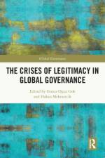 The Crises of Legitimacy in Global Governance af Gonca Oguz Gok