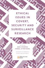 Ethical Issues in Covert, Security and Surveillance Research