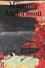 Mamma Andersson: Humdrum Days