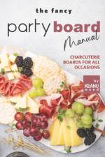 Fancy Party Board Manual af Keanu Wood