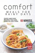 Comfort Meals for Rainy Days af Layla Tacy