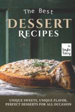Best Dessert Recipes af Layla Tacy