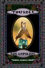 Toutrel af Bob Lapierre
