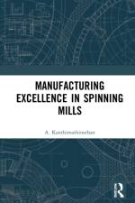 Manufacturing Excellence in Spinning Mills af A. (WINSYS SMC Kanthimathinathan