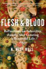 Flesh & Blood af N. West Moss