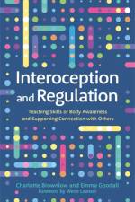 Interoception and Regulation