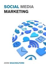 Social Media Marketing af John Shackelford