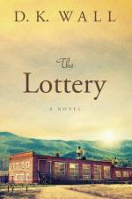 Lottery af D K Wall