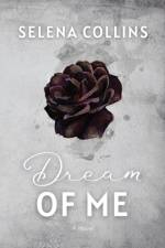 Dream of Me af Selena Collins